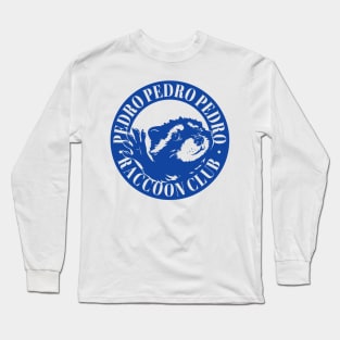 PEDRO Raccoon Club |  Raccoon Dancing in a Circle MEME Long Sleeve T-Shirt